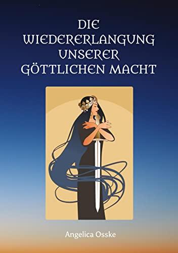 Die Wiedererlangung unserer göttlichen Macht: Wie Sie wieder zum Souverän Ihres Lebensreiches werden