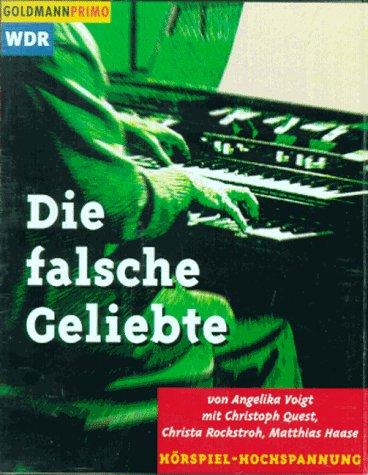 Die falsche Geliebte. WDR Hörspiel- Hochspannung. Cassette.