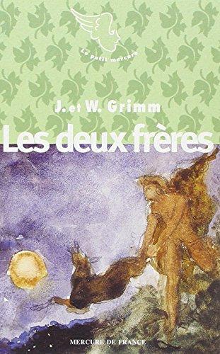 Les deux frères. Les quatre frères habiles