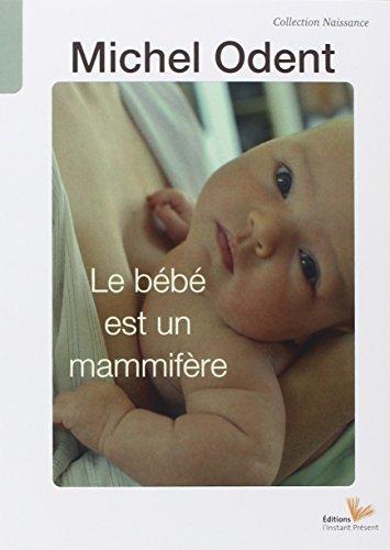 Le bébé est un mammifère