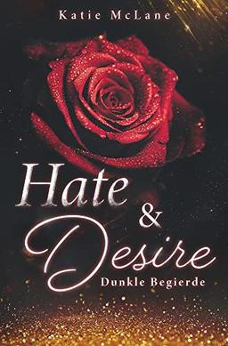 Hate & Desire - Dunkle Begierde (L.A. Clash)