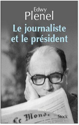 Le journaliste et le Président