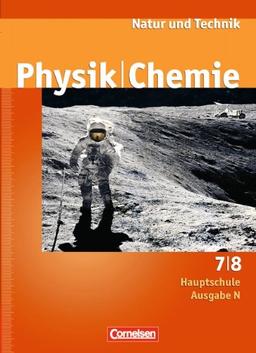 Natur und Technik - Physik/Chemie - Hauptschule - Ausgabe N: 7./8. Schuljahr - Schülerbuch