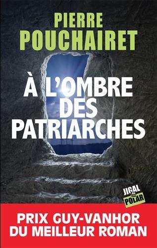 A l'ombre des patriarches