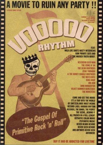 Voodoo Rhythm - The Gospel of Primitive Rock'n' Roll