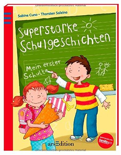 Superstarke Schulgeschichten