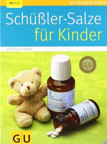 Schüßler-Salze für Kinder (GU Ratgeber Kinder)