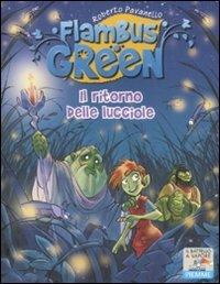 Il ritorno delle lucciole (Il battello a vapore. Flambus Green)