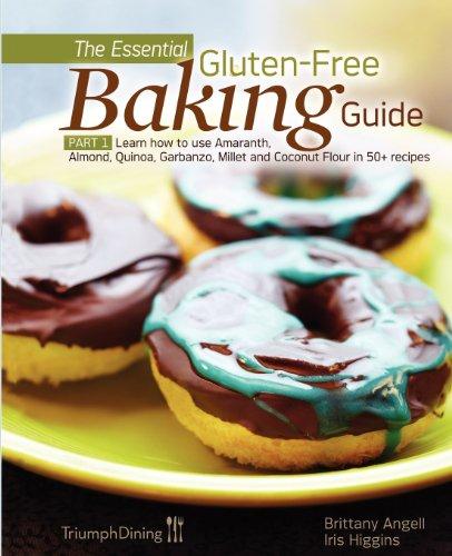 The Essential Gluten-Free Baking Guide Part 1 (Enhanced Edition)