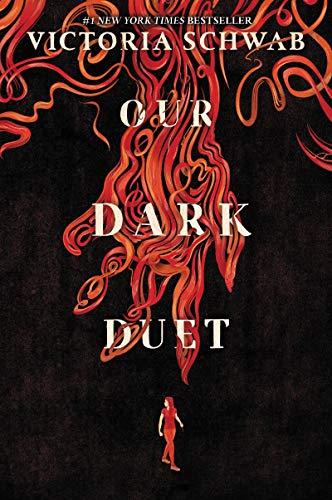 Our Dark Duet (Monsters of Verity, 2, Band 2)