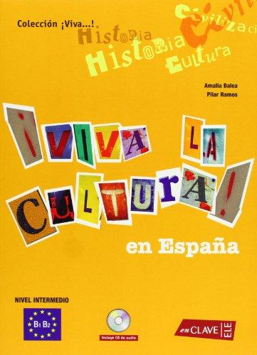 ¡Viva la Cultura! en España + CD audio