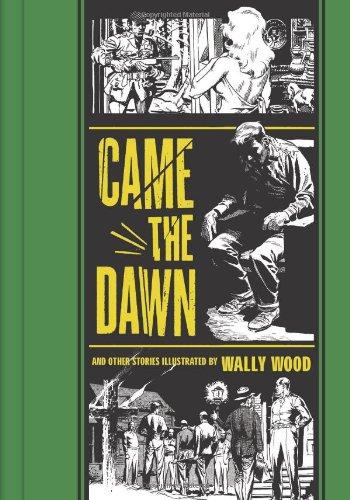 Came the Dawn and Other Stories (EC Comics Library)