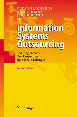 Information Systems Outsourcing: Enduring Themes, New Perspectives and Global Challenges