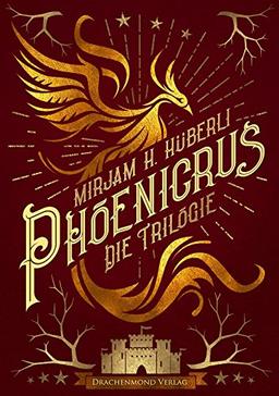 Phoenicrus: Die Trilogie