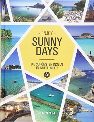 Sunny Days – Die schönsten Inseln im Mittelmeer (KUNTH Bildbände/Illustrierte Bücher)