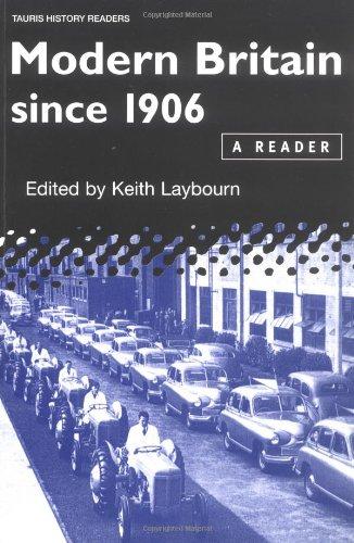 Modern Britain Since 1906: A Reader (Tauris History Readers)