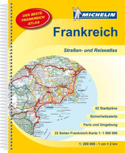 Frankreich Straßen- und Reiseatlas (Atlanten (Kartographie))