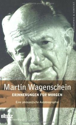 Erinnerungen für morgen (Beltz Taschenbuch / Biographie und Kontext)