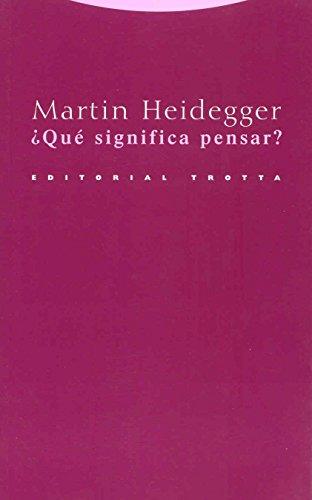 ¿Qué significa pensar? (Estructuras y Procesos. Filosofía)