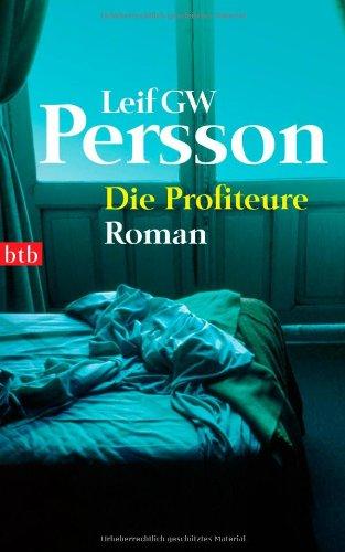 Die Profiteure: Roman