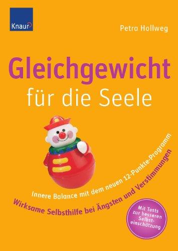 Gleichgewicht für die Seele: Innere Balance mit dem neuen 12-Punkte-Programm