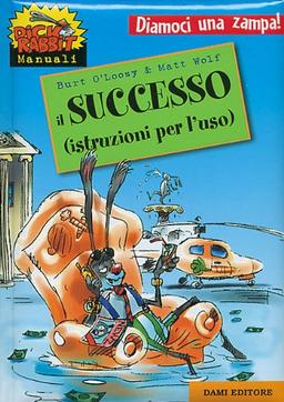 Il successo (istruzioni per l'uso)