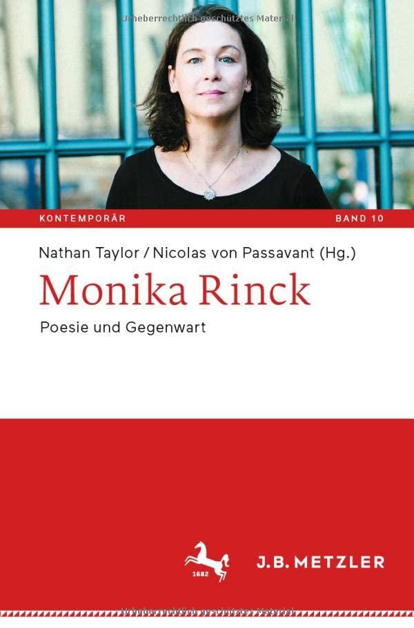 Monika Rinck: Poesie und Gegenwart (Kontemporär. Schriften zur deutschsprachigen Gegenwartsliteratur, 10, Band 10)