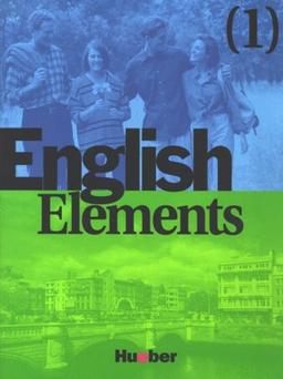 English Elements, Bd.1, Lehrbuch und Arbeitsbuch