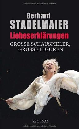 Liebeserklärungen: Große Schauspieler, große Figuren