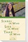 Schrei im Wind / Lied im Wind / Tanz im Wind