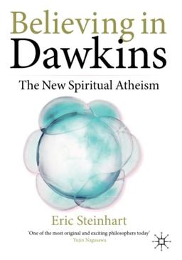 Believing in Dawkins: The New Spiritual Atheism