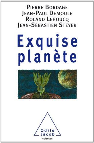 Exquise planète