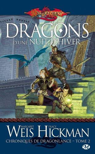 Chroniques de Dragonlance. Vol. 2. Dragons d'une nuit d'hiver