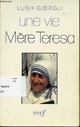 Une Vie mère Teresa