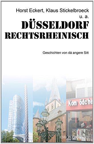 Düsseldorf rechtsrheinisch: Geschichten von dä angere Sitt