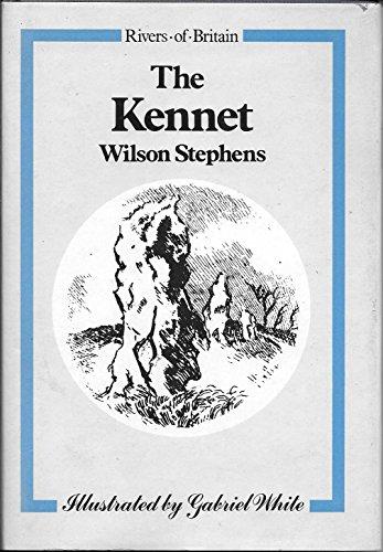 The Kennet (Rivers of Britain)