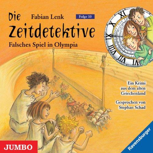 Die Zeitdetektive 10. Falsches Spiel in Olympia