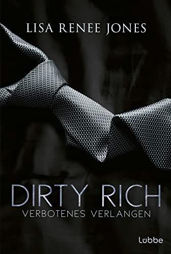 Dirty Rich – Verbotenes Verlangen (New York Office Romance, Band 2)