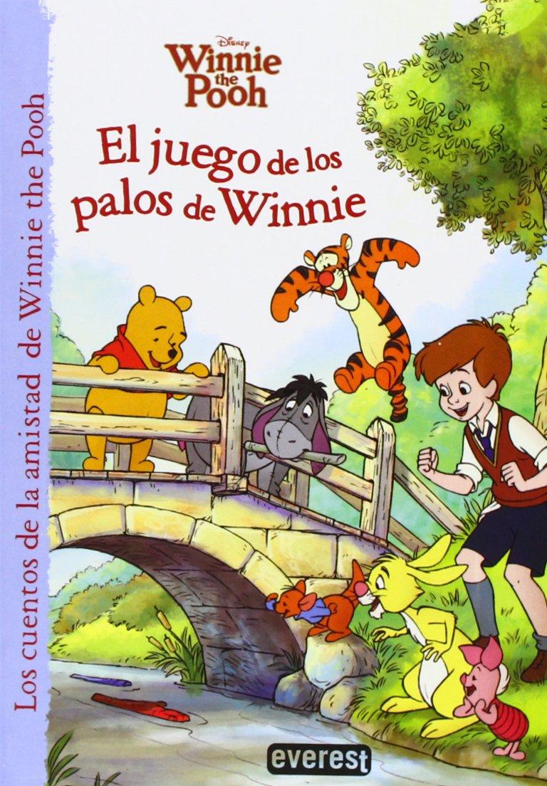 Winnie the Pooh. El juego de los palos de Winnie (Los cuentos de la amistad de Winnie the Pooh)