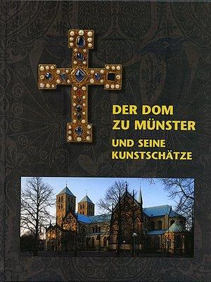 Der Dom zu Münster und seine Kunstschätze