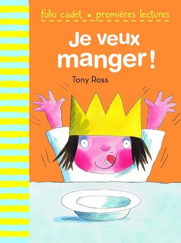 Je veux manger !