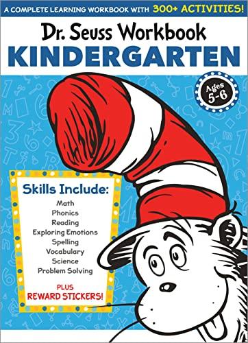 Dr. Seuss Workbook: Kindergarten: 300+ Fun Activities with Stickers and More! (Math, Phonics, Reading, Spelling, Vocabulary, Science, Problem Solving, Exploring Emotions) (Dr. Seuss Workbooks)