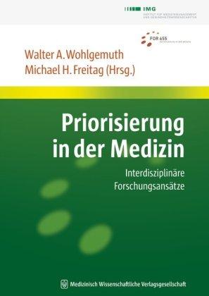 Priorisierung in der Medizin: Interdisziplinäre Forschungsansätze