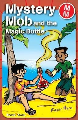 Mystery Mob and the Magic Bottle