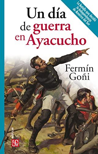 Un día de guerra en Ayacucho (Popular, Band 829)