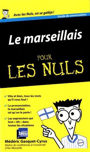 Le marseillais pour les nuls