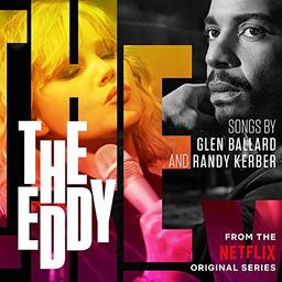 The Eddy (Soundtrack from the Netflix Series)