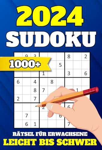 1000+ Sudoku Rätsel für Erwachsene: Leicht bis Schwer mit Lösungen | Sudoku Buch für Erwachsene in 5 Schwierigkeitsstufen: Leicht – Mittel – Schwer – Sehr Schwer – Extrem | Originelle Geschenkidee