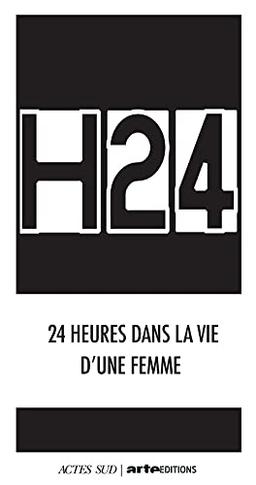 H24 : 24 heures dans la vie d'une femme