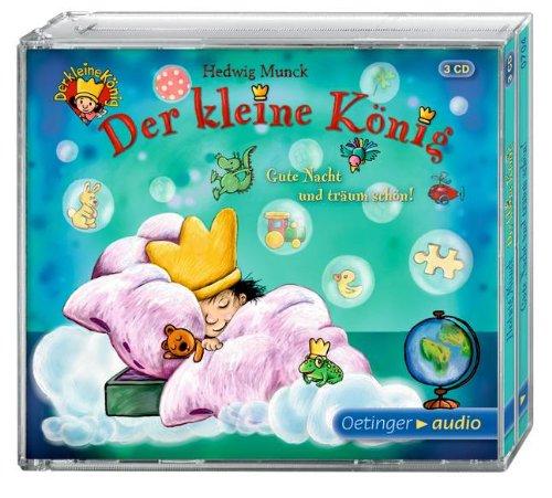 Der kleine König - Gute Nacht und träum schön! (3 CD): Ungekürzte Lesungen, ca. 175 min